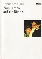 ISBN 9783940722171: Zum Lernen auf die Bühne – Erlebnisberichte aus der Praxis