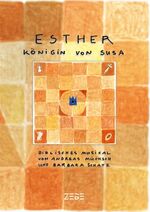 ISBN 9783940745156: Esther, Königin von Susa (Partitur) – Biblisches Musical