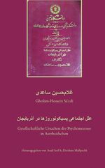 ISBN 9783940762795: Gesellschaftliche Ursachen der Psychoneurose in Aserbaidschan – Doktorarbeit