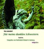 ISBN 9783940765154: Für meine dunklen Schwestern - Gedichte und Fotografien