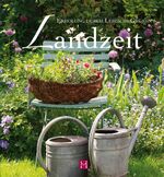 ISBN 9783940801708: Landzeit - Erholung durch Leben im Grünen