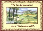 ISBN 9783940831491: Wie der Daumenickerl einen Fisch fangen wollt'...