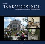 ISBN 9783940839008: Die Isarvorstadt: Gärtnerplatz-, Glockenbach- und Schlachthofviertel