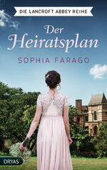 Sophia Farago: Der Heiratsplan - (Lancro Sophia Farago: Der Heiratsplan - (Lancro
