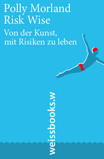 ISBN 9783940888815: Risk Wise – Von der Kunst, mit Risiken zu leben (print)