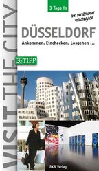 ISBN 9783940914880: 3 Tage in Düsseldorf / Ankommen. Einchecken. Losgehen ..., 3 Tage in 4, Ankommen. Einchecken. Losgehen..