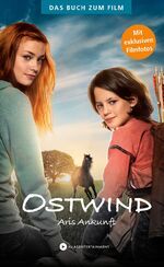 ISBN 9783940919182: Ostwind 05 - Aris Ankunft | Das Buch zum Film | Sarah Bosse | Buch | Ostwind | 152 S. | Deutsch | 2019 | Alias Entertainment | EAN 9783940919182