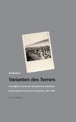 ISBN 9783940938855: Varianten des Terrors / Ein Vergleich zwischen der deutschen und rumänischen Besatzungsverwaltung in der Sowjetunion 1941-1944 / Herwig Baum / Buch / 623 S. / Deutsch / 2011 / EAN 9783940938855