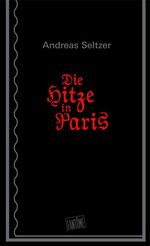 ISBN 9783940999283: Die Hitze in Paris