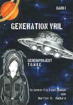 Generation VRIL - Geheimprojekt T.O.M.K.E