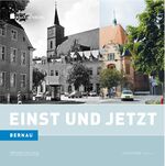 ISBN 9783941092815: Einst und Jetzt. – Bernau