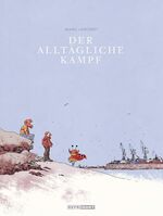 ISBN 9783941099265: Der alltägliche Kampf - Gesamtausgabe