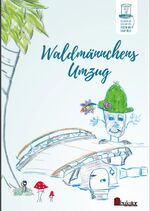 ISBN 9783941102040: Geschichten aus dem Hut – Waldmännchens Umzug