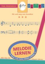 ISBN 9783941109032: Melodie lernen - Hin und weg vom Grundton. Mit Hör-CD