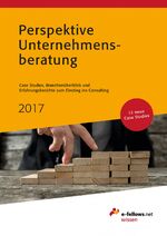 ISBN 9783941144897: Perspektive Unternehmensberatung 2017 - Case Studies, Branchenüberblick und Erfahrungsberichte zum Einstieg ins Consulting