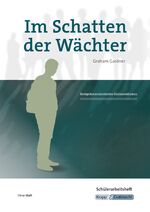 ISBN 9783941206236: Im Schatten der Wächter – Graham Gardner – Schülerarbeitsheft: Arbeitsheft, Aufgaben, Lernmittel, Heft (Literatur im Unterricht: Sekundarstufe I)