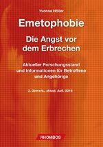 ISBN 9783941216884: Emetophobie  Die Angst vor dem Erbrechen | Aktueller Forschungsstand und Informationen für Betroffene und Angehörige | Yvonne Höller | Taschenbuch | Deutsch | 2009 | Rhombos Verlag