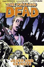 The Walking Dead 11 – Jäger und Gejagte