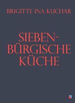 ISBN 9783941271463: Siebenbürgische Küche