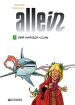 Fabien Vehlmann: Allein Der Haifisch-Cla