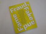 ISBN 9783941318731: Fraud, Fake and Fame - Goldrausch 2016