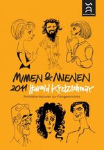 ISBN 9783941362123: Mimen und Mienen 2011 - Porträt-Karikaturen zur Filmgeschichte, vom Autor signiert