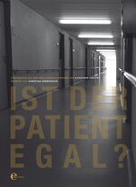 ISBN 9783941378353: Ist der Patient egal? -  Lohfert und  Nürnberger erzählen von den großen, oft stummen Emotionen in Krankenzimmern und fragen: Wo bleiben Würde und Seele zwischen medizinischer Kunst, Wissenschaftlichkeit und Kosten? Über die Welten und Grenzen der Medizin