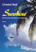 ISBN 9783941404311: Sunshine - Wo Himmel und Erde sich berühren