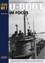 ISBN 9783941437104: U-Boot im Focus, Edition 7 – Unveröffentlichte Aufnahmen