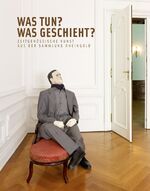 ISBN 9783941459151: Was tun? Was geschieht? – Zeitgenössische Kunst aus der Sammlung Rheingold