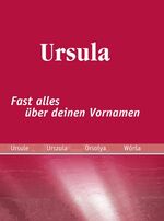 ISBN 9783941499256: Ursula – Fast alles über deinen Vornamen