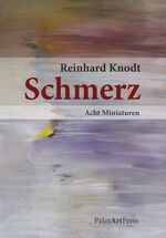 ISBN 9783941524392: Schmerz – Acht Miniaturen