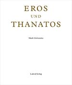 ISBN 9783941601598: Eros und Thanatos – Tagträume von Begehren und Erfüllung Zeitgenössische Kunst der SØR Rusche Sammlung im Dialog mit Alten Meistern