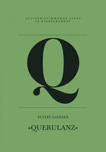 Q – Querulanz - Eine Einzelstimmung