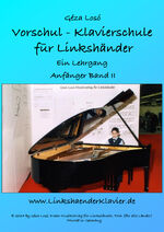 ISBN 9783941616172: Vorschul - Klavierschule für Linkshänder - Ein Lehrgang - Anfänger Band II