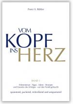 ISBN 9783941633100: Vom Kopf ins Herz | Franz X. Bühler | Buch | 168 S. | Deutsch | 2002 | MENANI GmbH | EAN 9783941633100