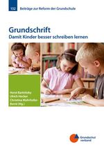 ISBN 9783941649033: Grundschrift - Damit Kinder besser schreiben lernen