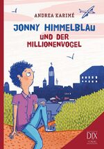 ISBN 9783941651029: Jonny Himmelblau und der Millionenvogel