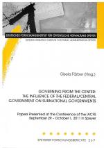 ISBN 9783941738072: Governing from the Center: The Influence of the Federal/Central Government on Subnational Governments - Papers Presented at the Conference of the IACFS September 29-October 1, 2011 in Speyer