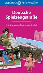 ISBN 9783941784390: Deutsche Spielzeugstraße