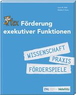 ISBN 9783941805378: Förderung exekutiver Funktionen - Wissenschaft Praxis Förderspiele