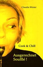 ISBN 9783941839274: Ausgerechnet Souffle'!