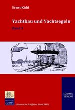 ISBN 9783941842502: Yachtbau und Yachtsegeln – Band 1