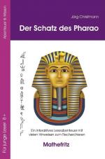 ISBN 9783941868021: Der Schatz des Pharao - Ein interaktives Abenteuer mit vielen Hinweisen zum Recherchieren