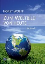 ISBN 9783941930513: Zum Weltbild von heute