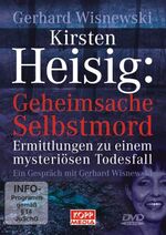 ISBN 9783942016469: Kirsten Heisig - Geheimsache Selbstmord - Gerhard Wisnewski