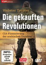 ISBN 9783942016711: Die gekauften Revolutionen - CIA-Finanzierung der arabischen Unruhen