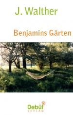 ISBN 9783942086011: Benjamins Gärten