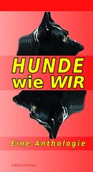 ISBN 9783942108188: Hunde wie wir : Geschichten über Vierbeiner und andere Tiere : eine Anthologie. drei Autoren: Dieter Simon, M.-Guido Schmitz, Christoph Peter / Edition Narrare