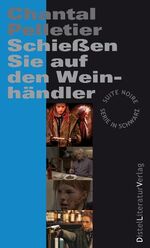 ISBN 9783942136013: Schießen Sie auf den Weinhändler